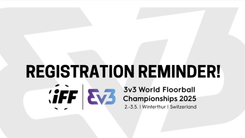 ¡2º Mundial de Floorball 3v3 IFF: Plazo de Inscripción para las Asociaciones Nacionales 15.01.2025!